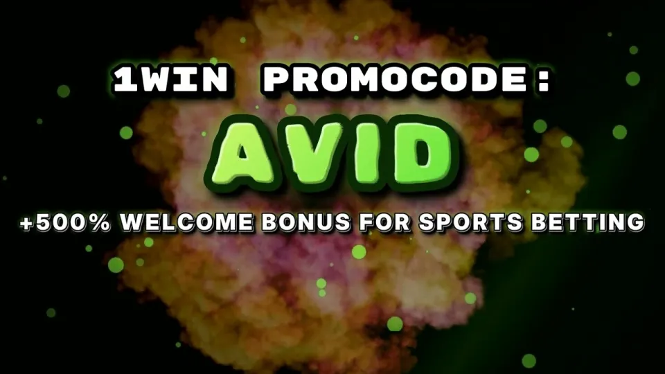 5 Things the 1win Promocode AVID Unlocks for First-Time Bettors